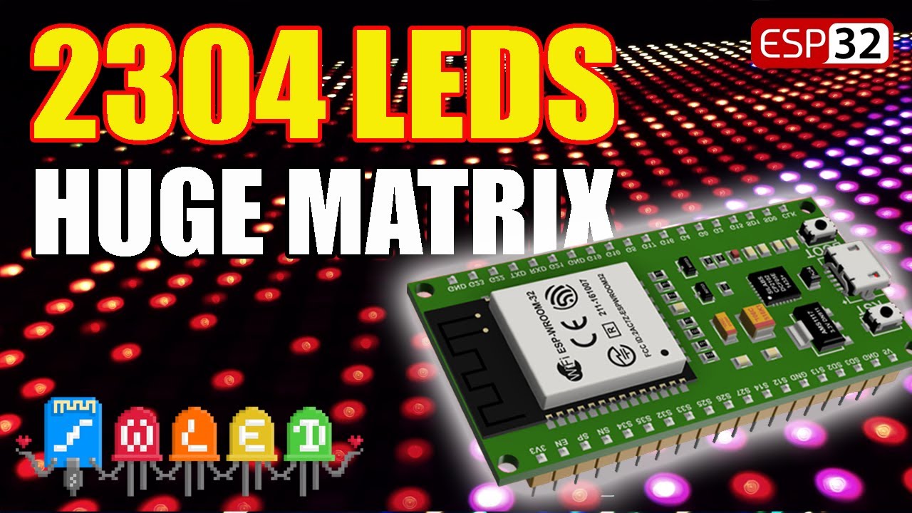BUILD LED MATRIX 48x48 Neopixel 2304 Leds by ESP32 and WLED