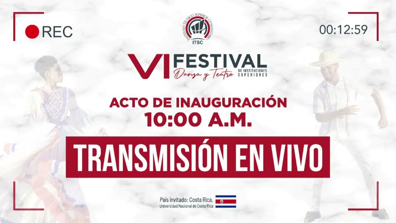 Inauguración VI Festival de Danza y Teatro de Institutos Superiores