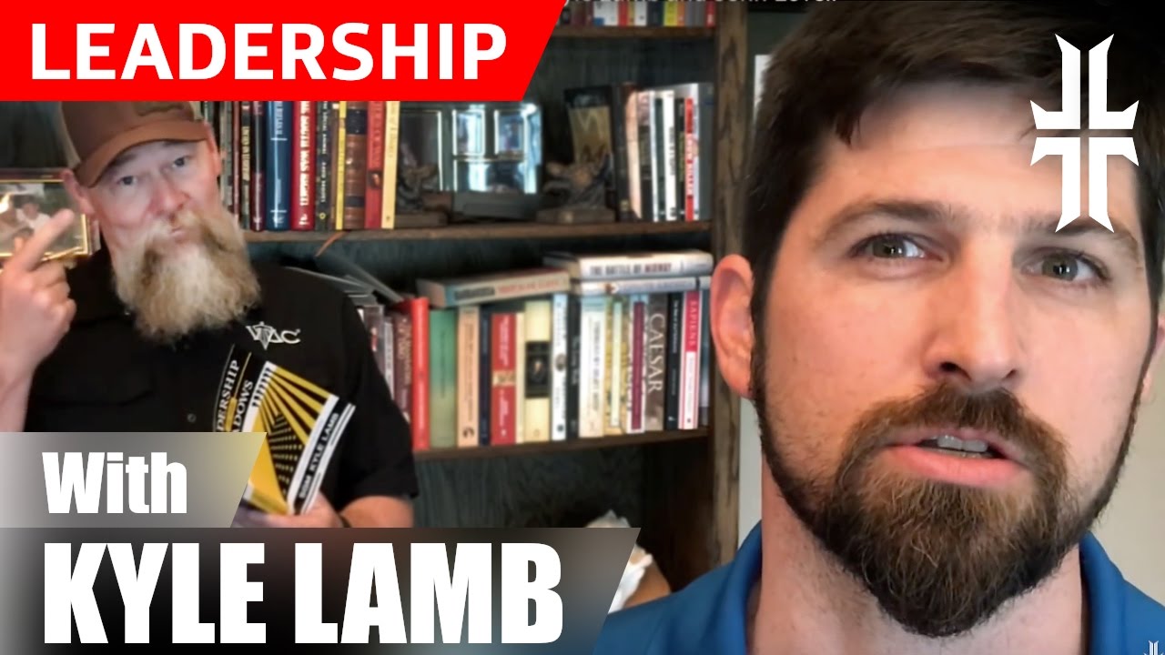 Leadership Lessons with Special Operations Veterans Kyle Lamb and John Lovell