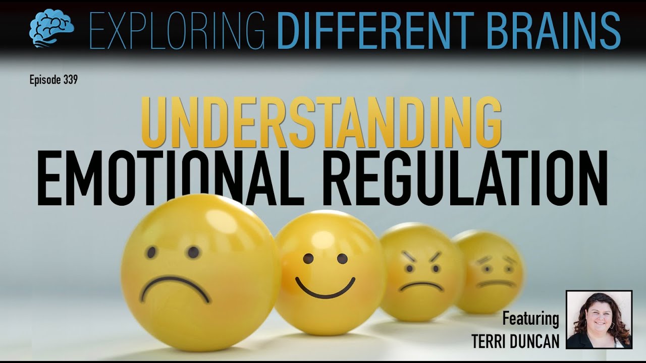 Understanding Emotional Regulation, with Terri Duncan | EDB 339