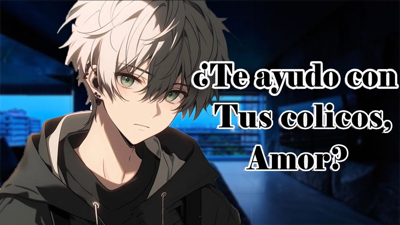 Novio cariñoso te ayuda con tus cólicos ASMR ROLEPLAY [Zac Shiro]