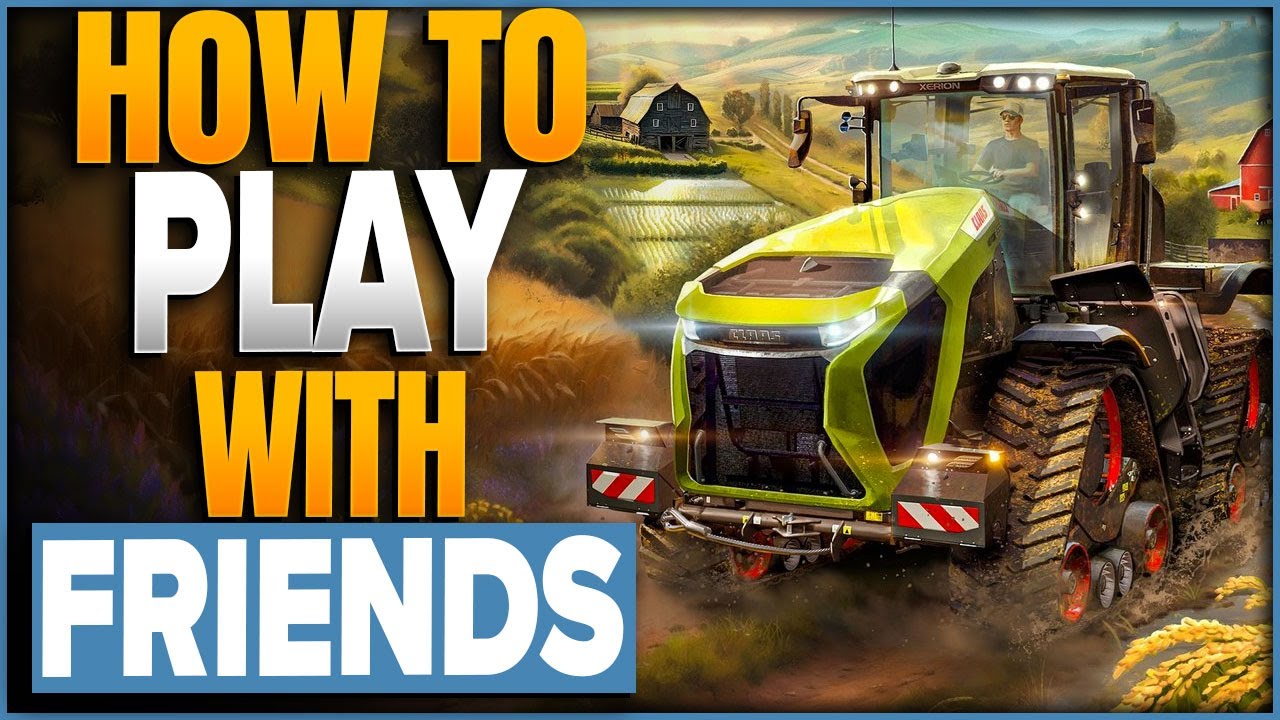 Как присоединиться к серверу фермы друзей в Farming Simulator 25