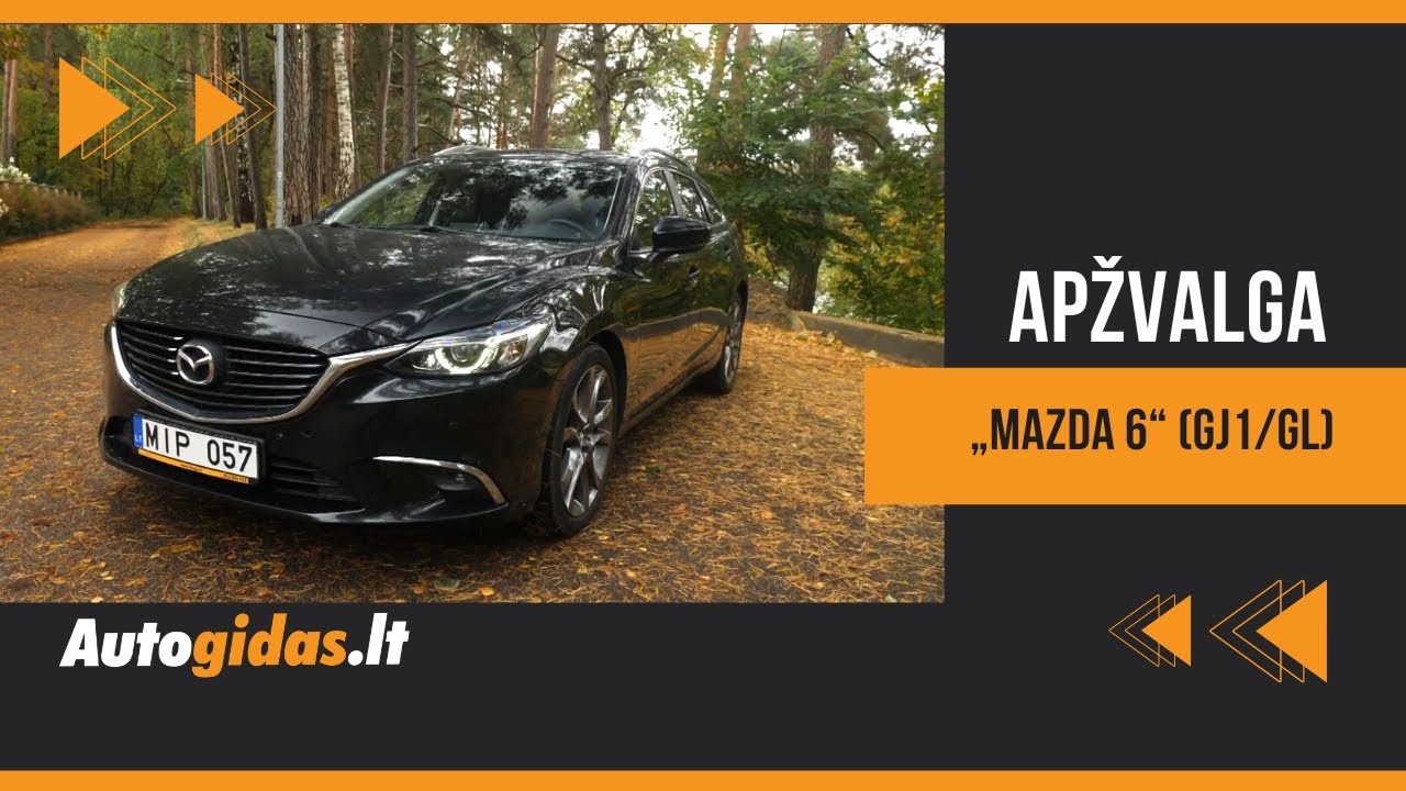 Autogidas.lt naudotų automobilių rubrika Autopilotas 20221022 Mazda 6 apžvalga
