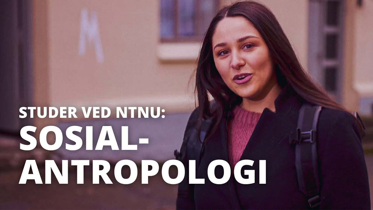 Studer sosialantropologi | NTNU
