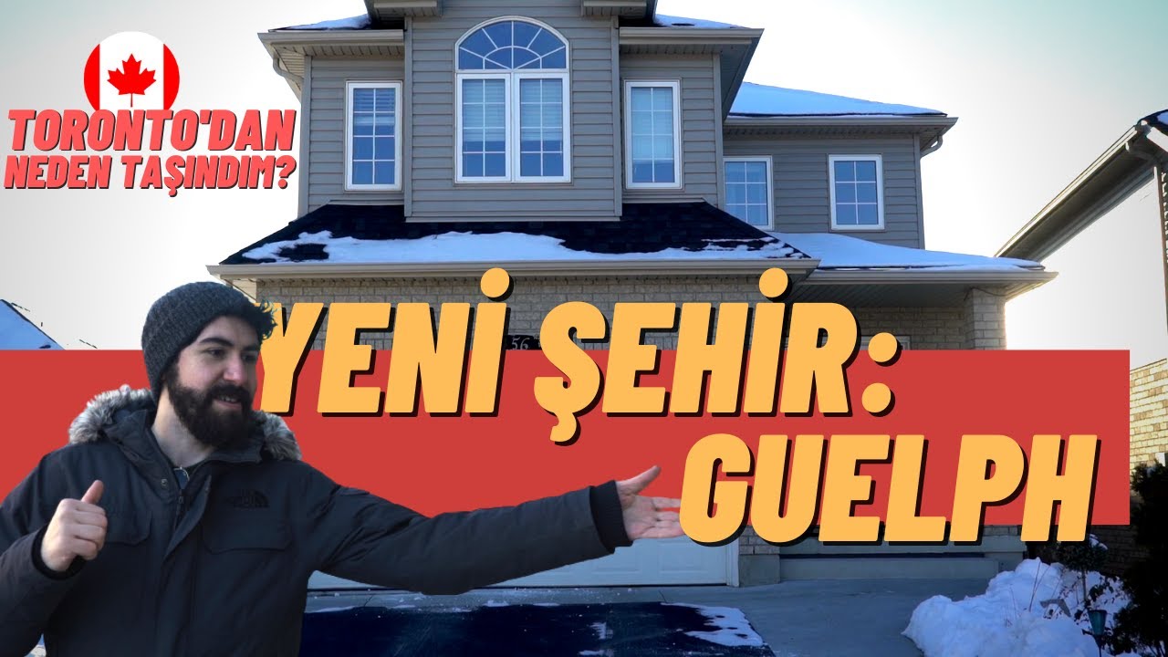 Toronto'dan NEDEN TAŞINDIM?│Guelph Şehri