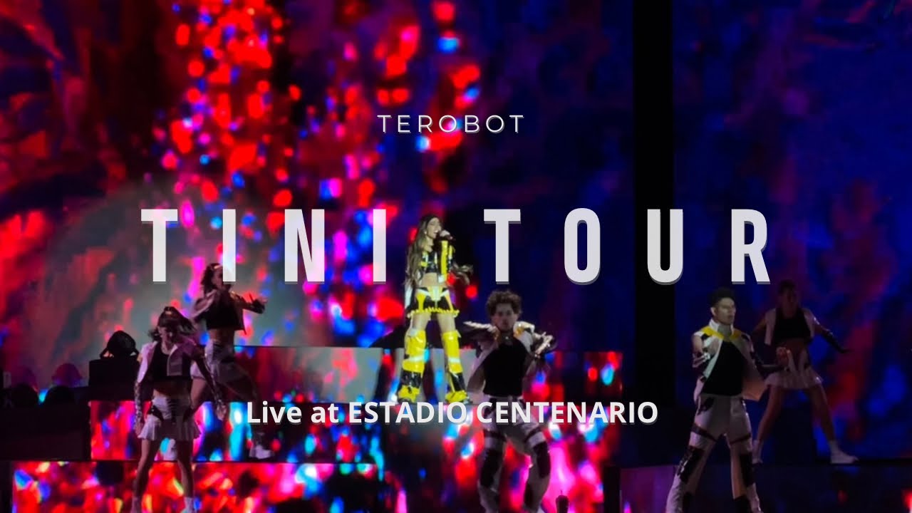 TINI Tour 2022 | Live at ESTADIO CENTENARIO | #TINI En VIVO-Montevideo #URUGUAY-Full Concert resume