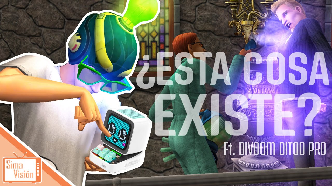 SimaVisión | Las mejores recompensas de Los Sims 2 ¡A PRUEBA! | Ft. #DIVOOM #DitooPro