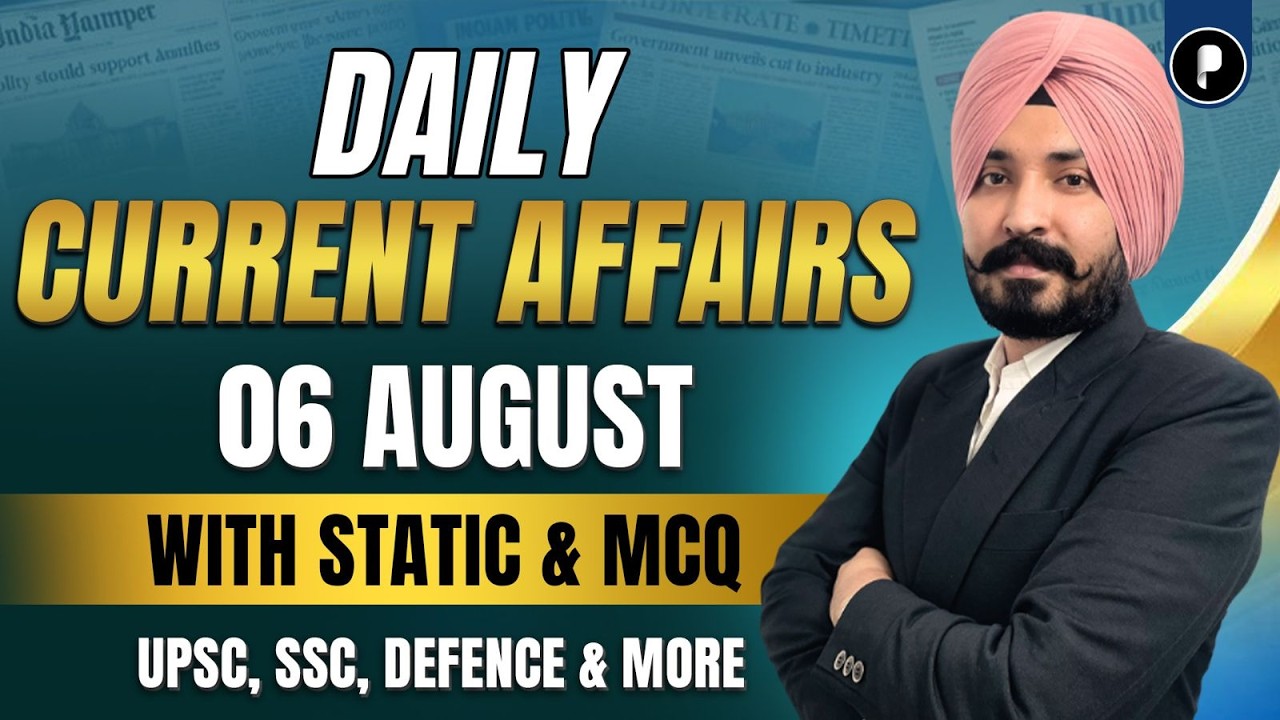 6 August Current Affairs 2026 | Daily Current Affairs | Current Affairs Today