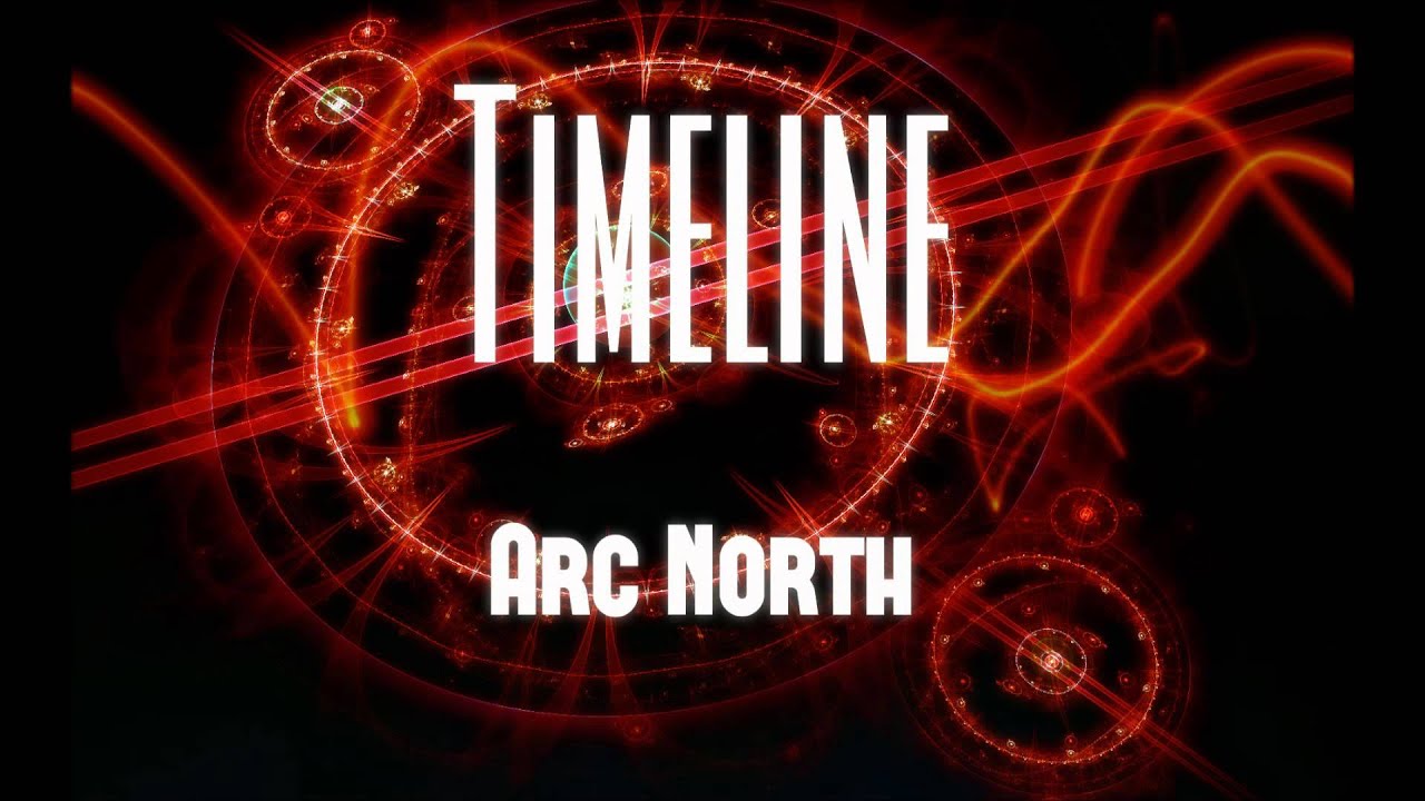 Arc North - Timeline