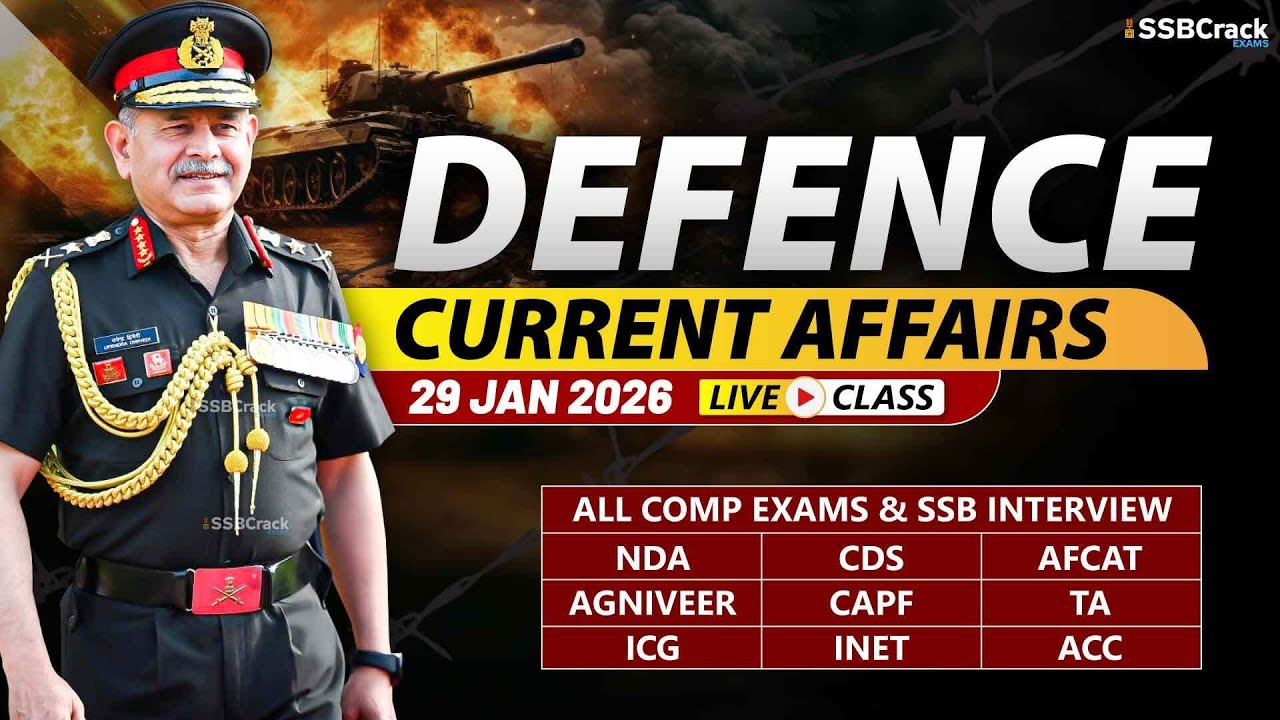 Defence Current Affairs 29 January 2026 |  For NDA CDS AFCAT SSB Interview
