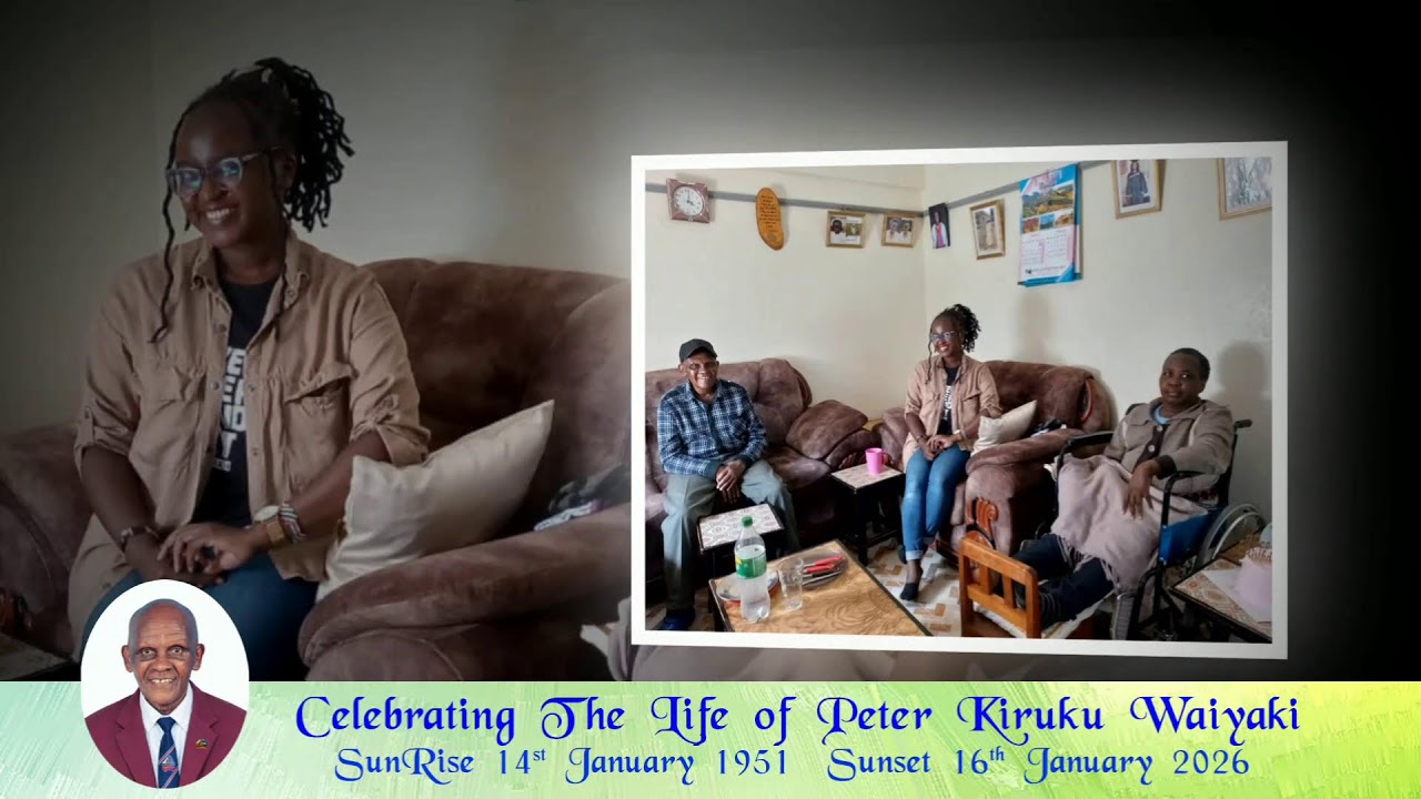 Celebrating the Life of Peter Kiruku Waiyaki