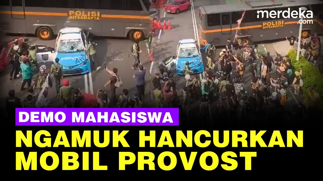 Demo Mahasiswa di Polda Metro, Massa Ngamuk Hancurkan Mobil Provost & Rusak Bus Polisi