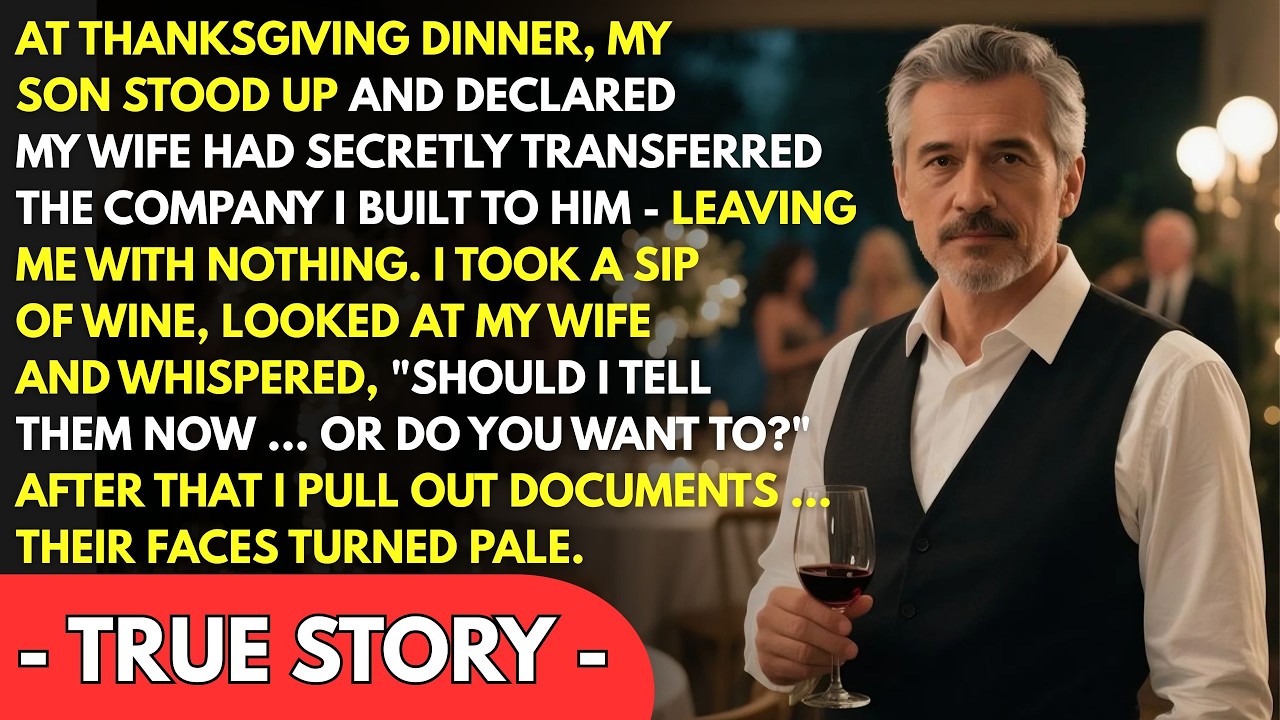 My Son Stood Up At Thanksgiving And Revealed My Wife Secretly Gave Him The Company I Built — But