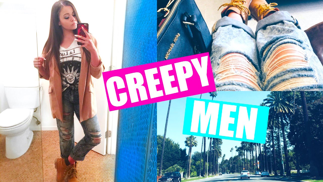 CREEPY MEN IN HOLLYWOOD! 5/15-5/18 | HeyItsSarai