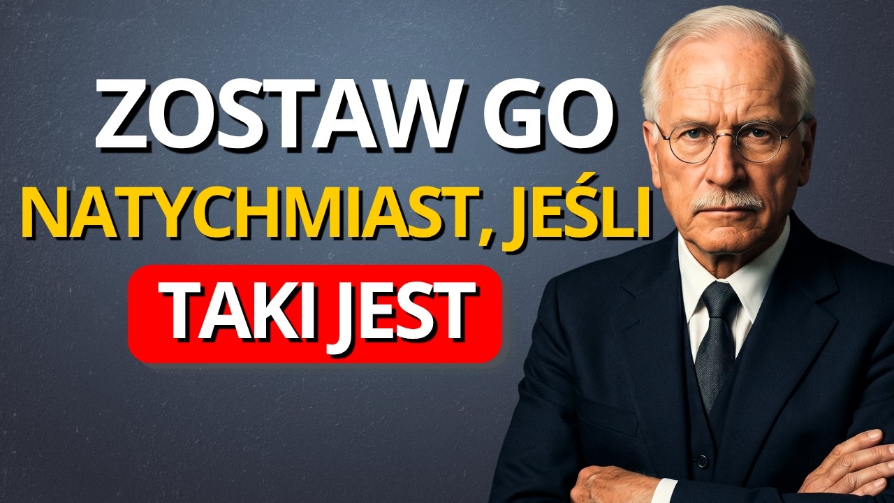 Jeśli mężczyzna ma tych 5 cech, UCIEKAJ NATYCHMIAST! | Carl Jung