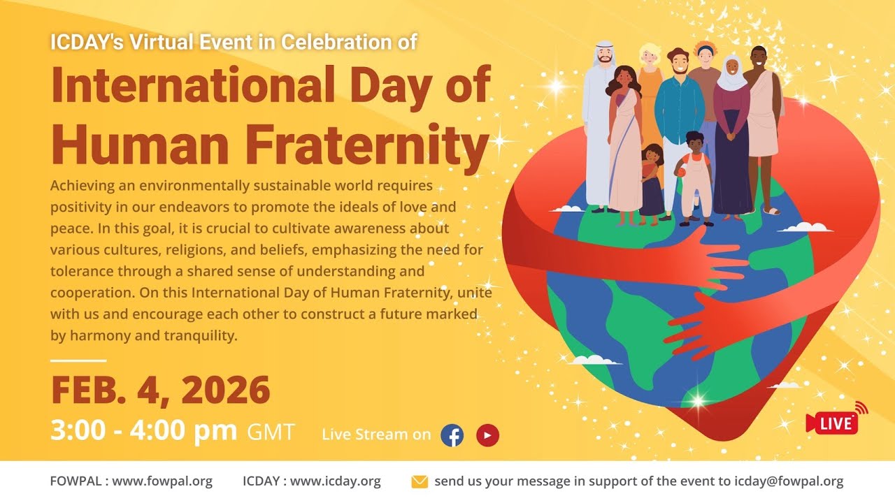 ICDAY's Virtual Event in Celebration of the International Day of Human Fraternity, 2/4/26