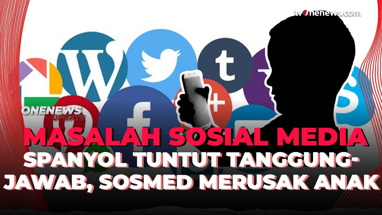 Masalah Sosial Media Merusak Anak Makin Menjalar, Spanyol Tuntut Pertanggungjawaban | OneNews Update