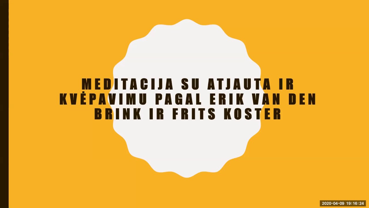 Dr. Julius Burkauskas.  Meditacija su atjauta ir kvėpavimu pagal Erik van den Brink ir Frits Koster.