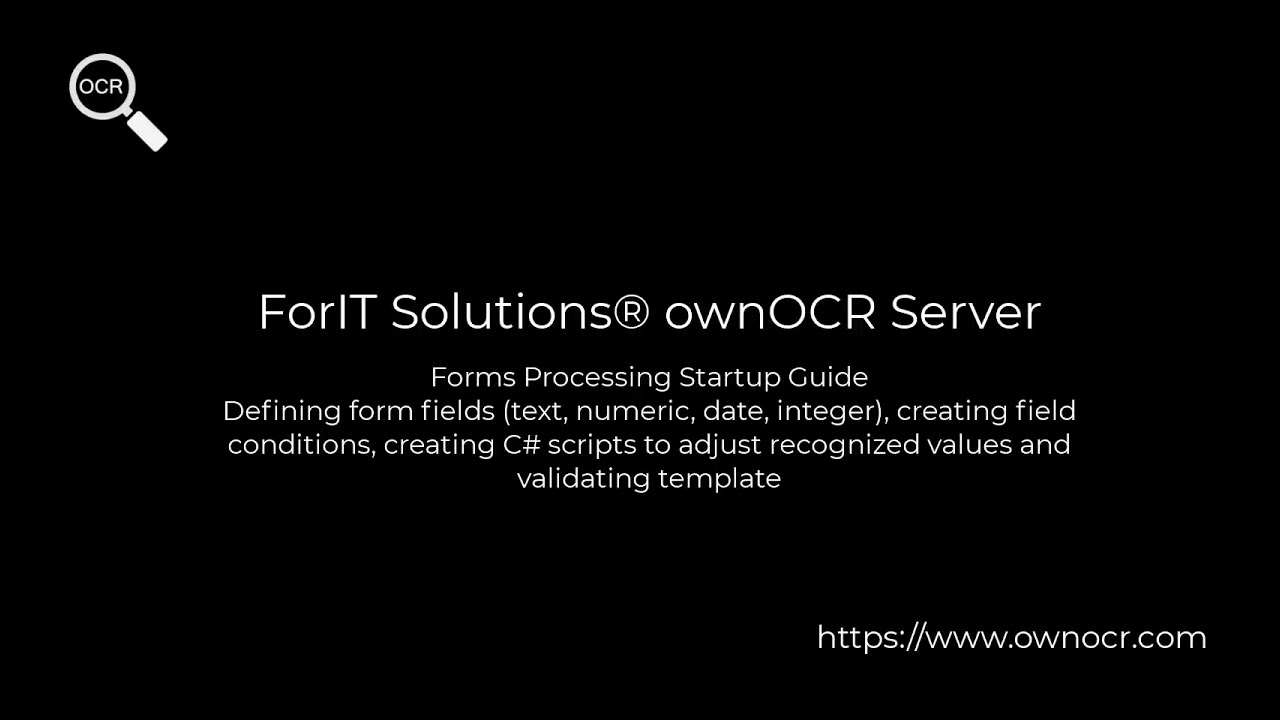 ForIT Solutions&reg; ownOCR Server Forms Processing Basics