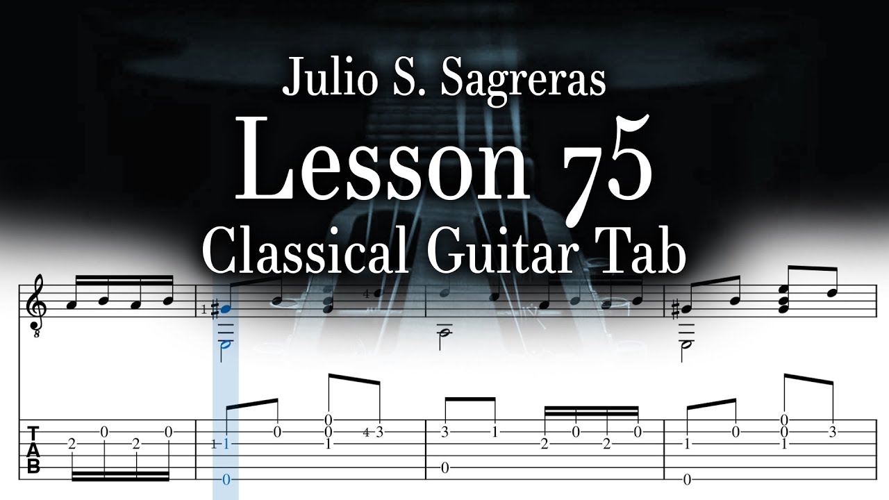 Sagreras - Lesson 75 - Classical Guitar Tab
