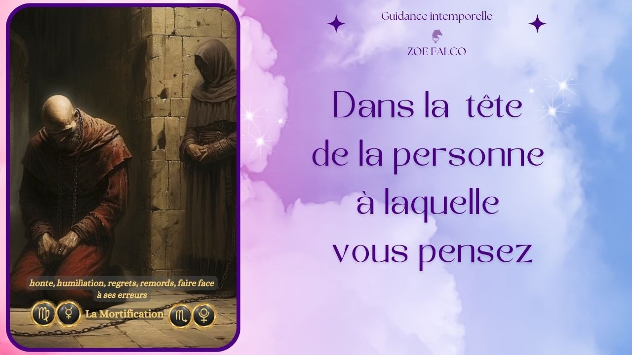 Ses pensées et ses sentiments pour vous aujourd'hui