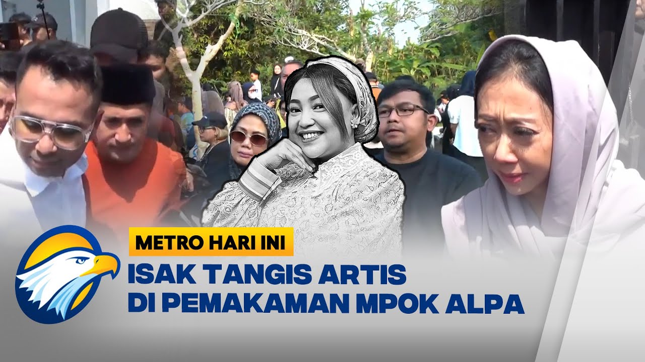 Kabar Duka! MPOK ALPA Meninggal Dunia - [ Metro Hari Ini ]