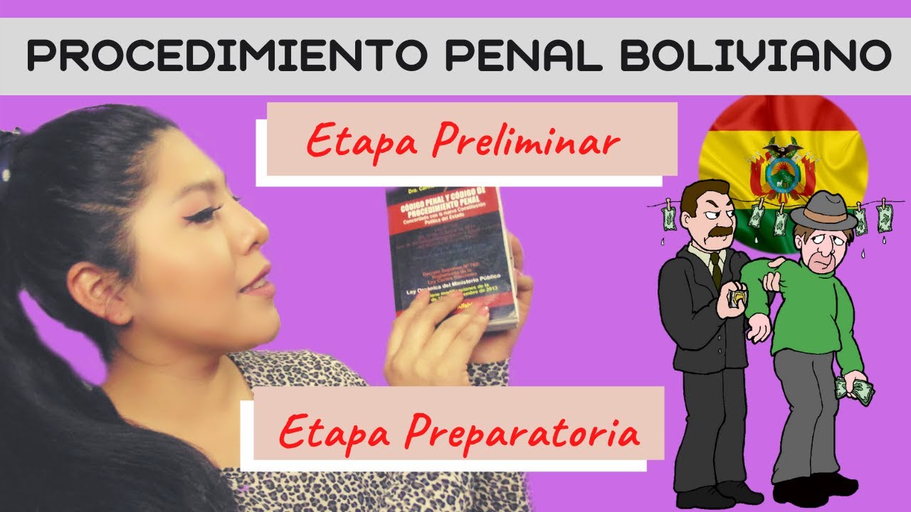 Procedimiento Penal Boliviano | Parte I  | ETAPA PRELIMINAR Y PREPARATORIA
