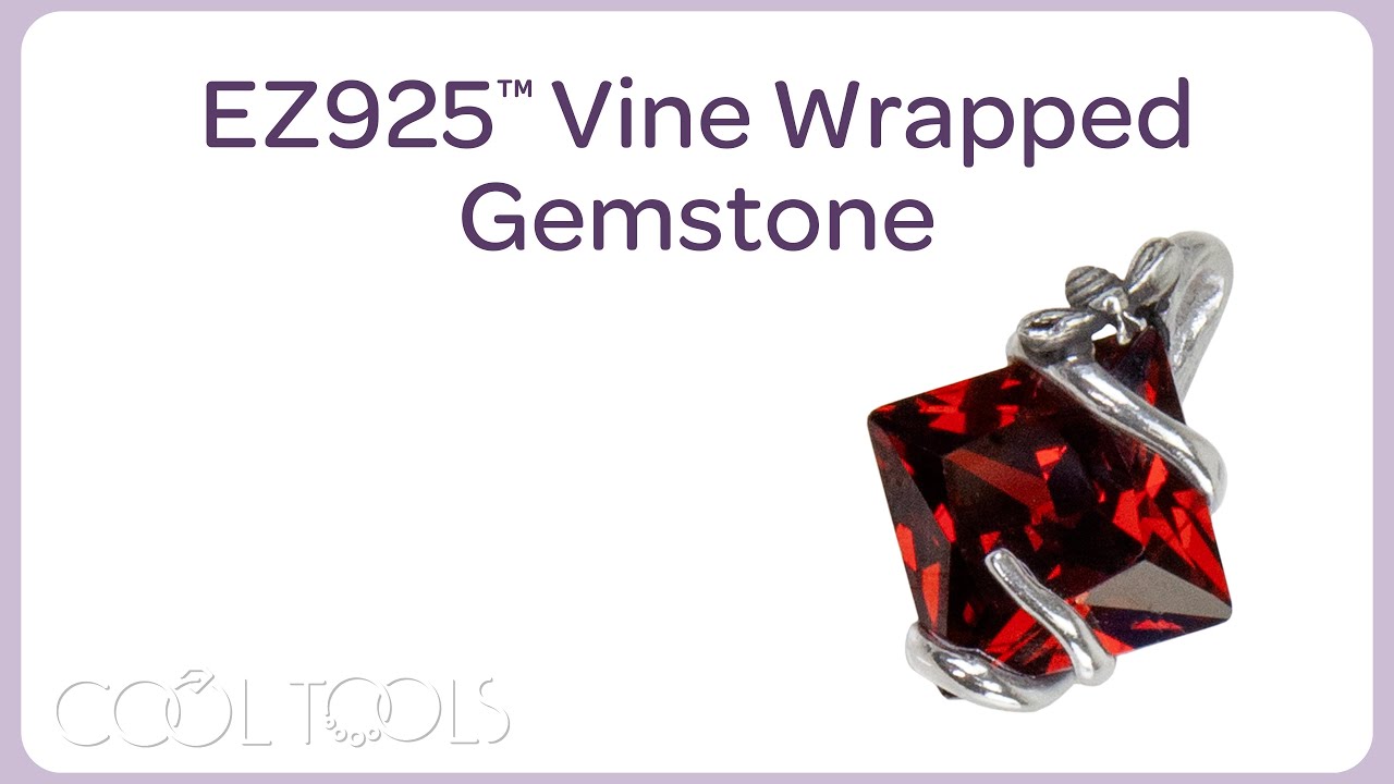 Cool Tools | EZ925™ Vine Wrapped Gemstone by Karen Trexler