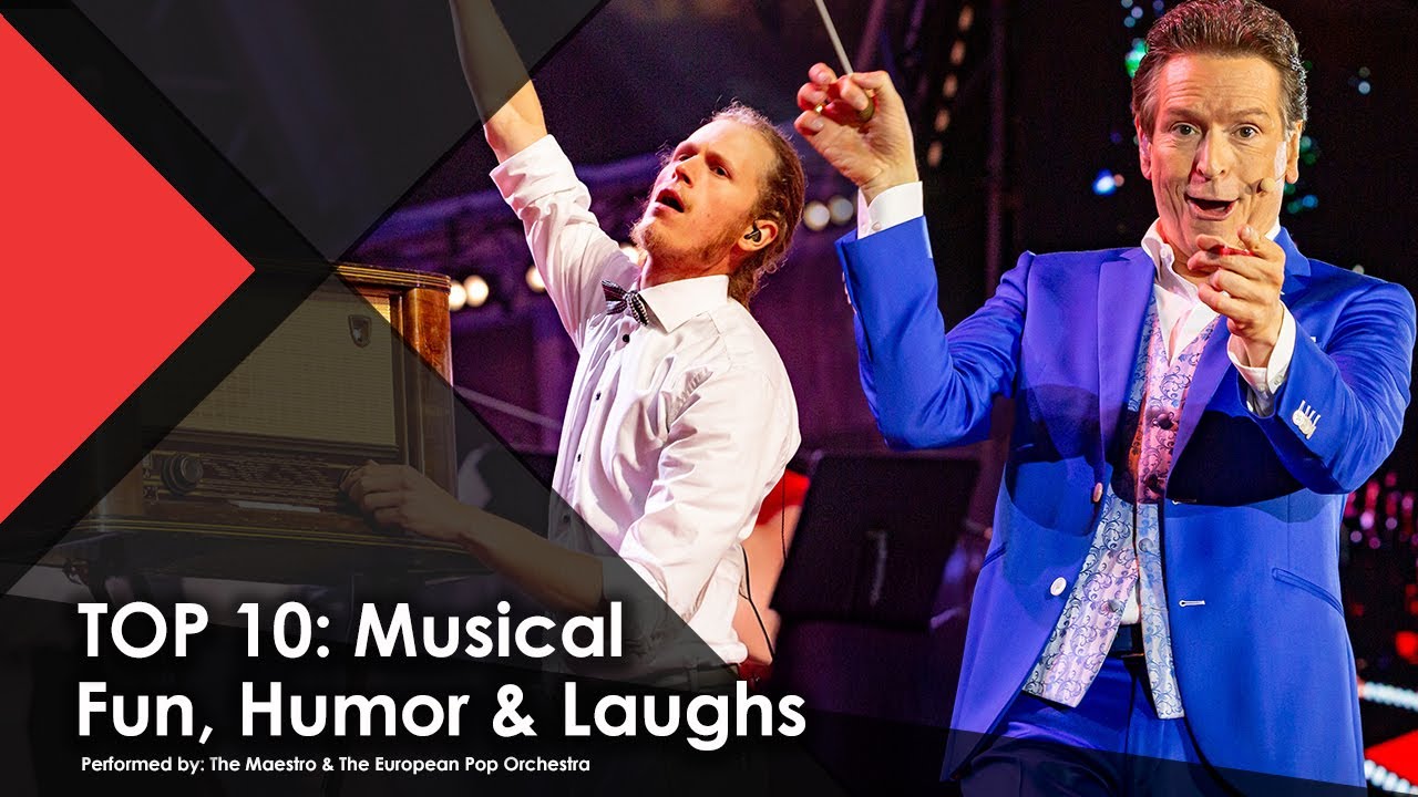 TOP 10: MUSICAL FUN, HUMOR & LAUGHS - The Maestro & The European Pop Orchestra