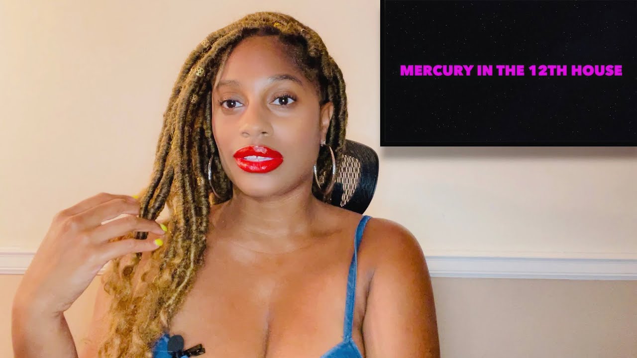 Mercury In The 12th House