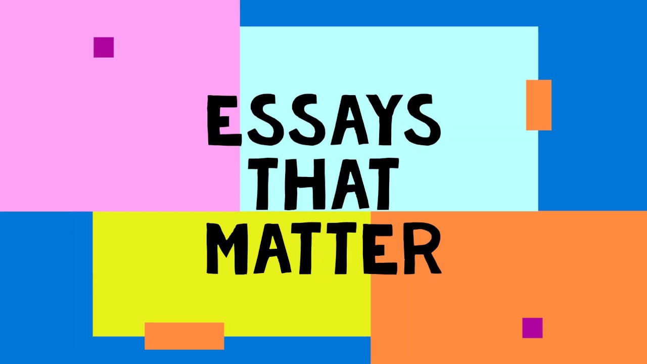 Essays that Matter  - Gracie & Chris