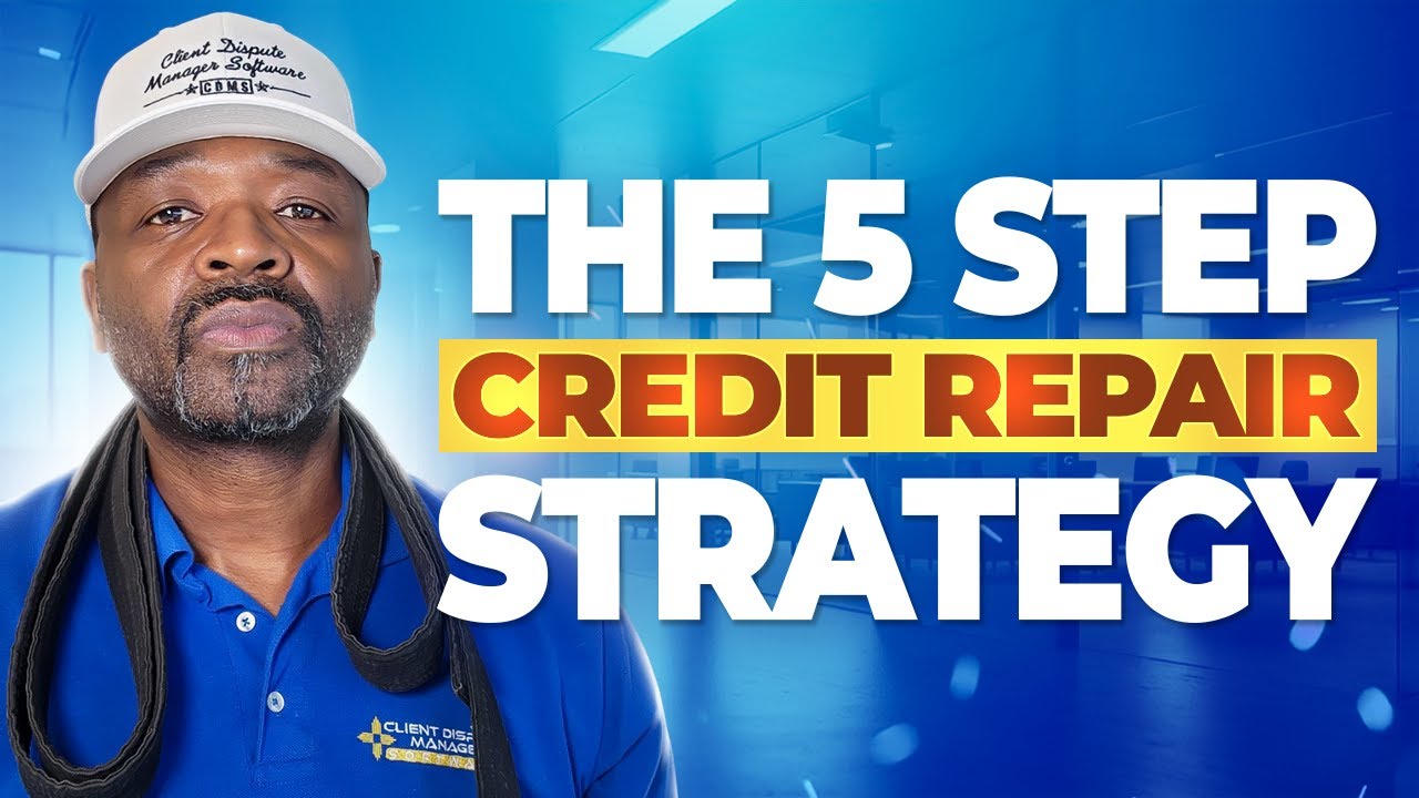 Credit Repair Strategies: Best Practices for Your Business(2025)