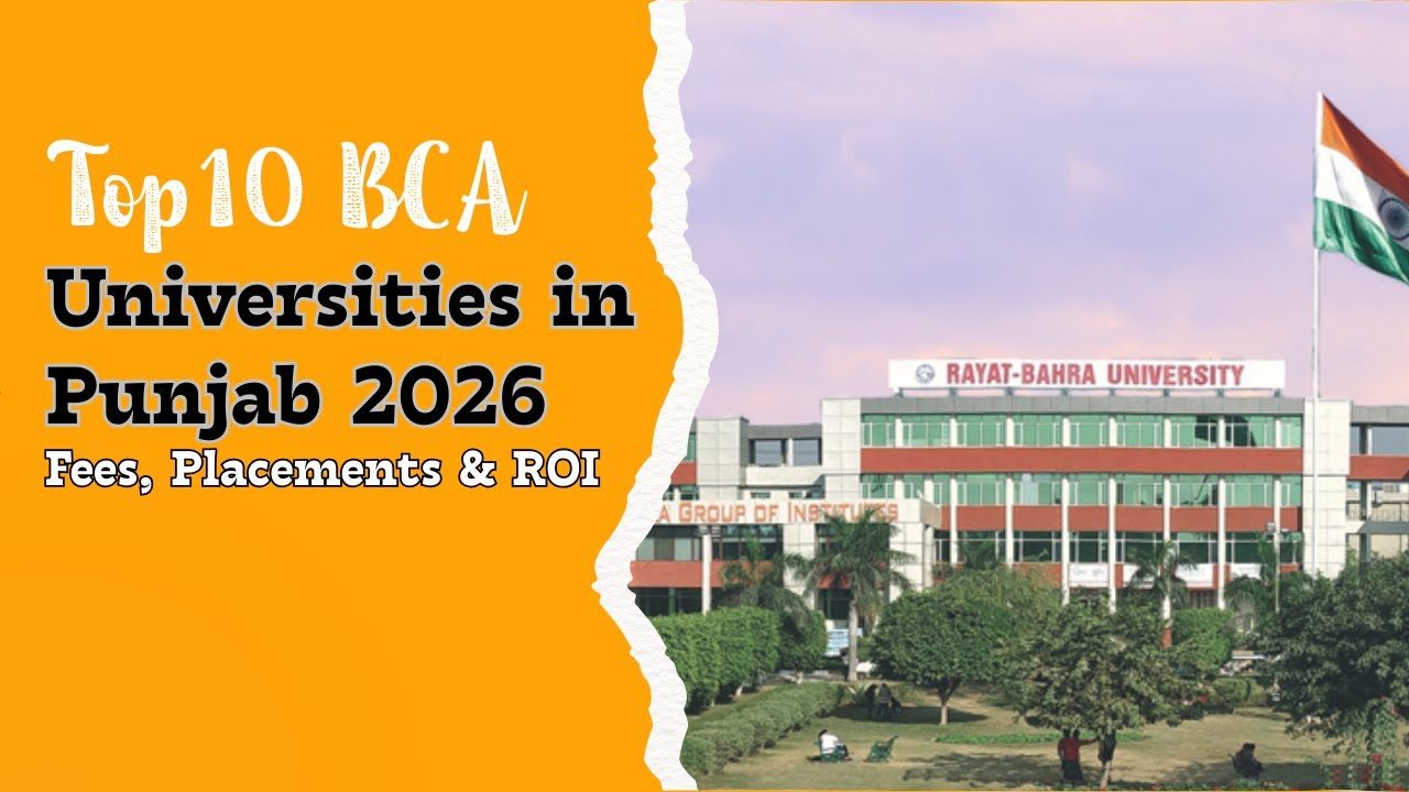 Top 10 BCA Universities in Punjab 2026 | Fees, Placements & ROI 🔥