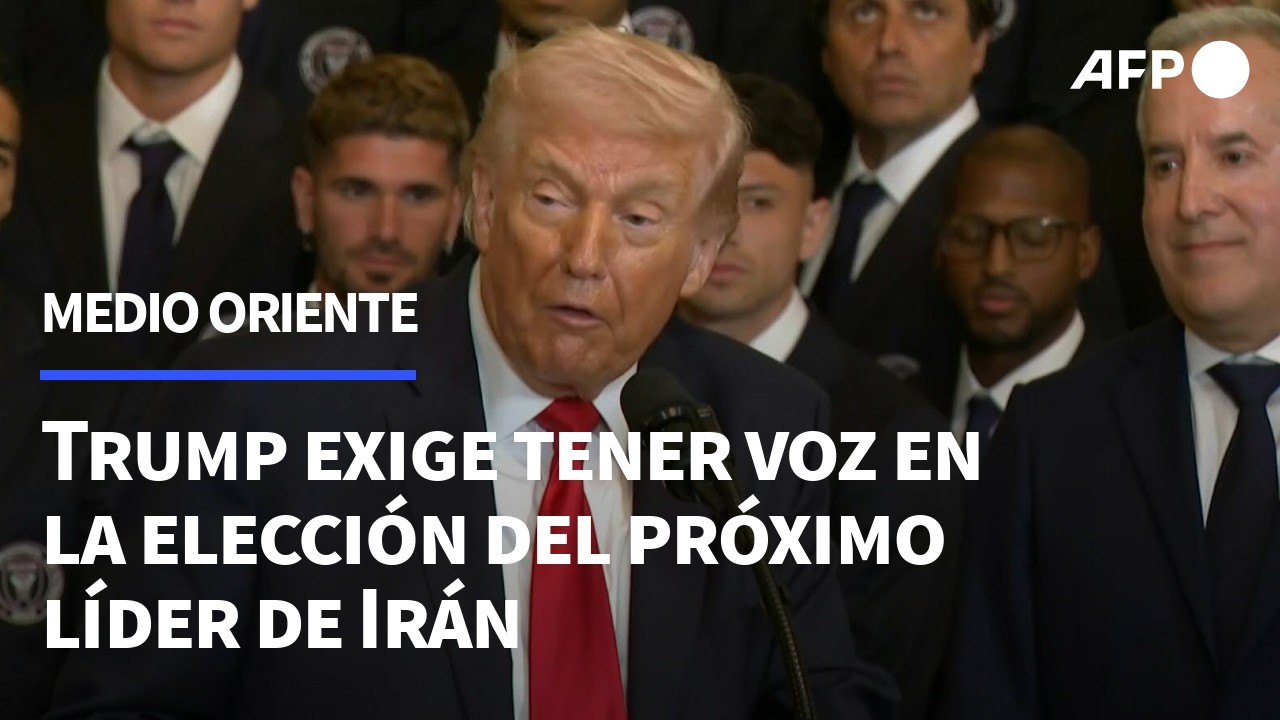 Trump exige tener voz en la elección del próximo líder de Irán | AFP