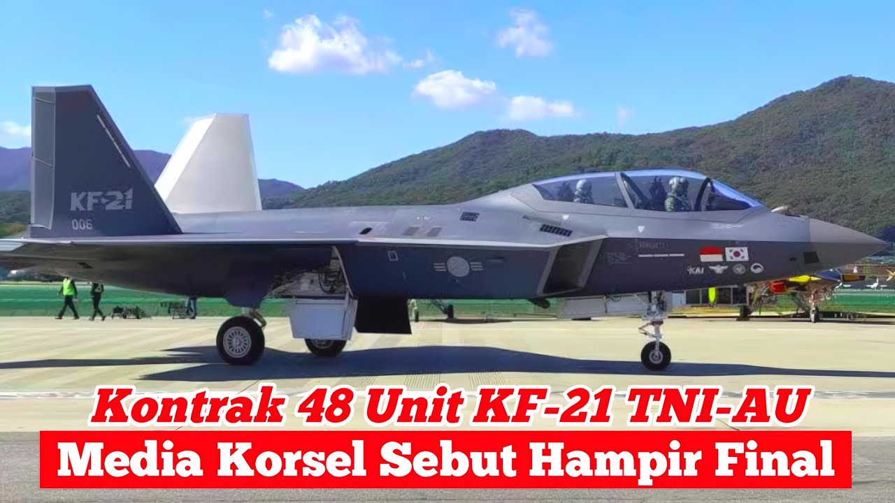 Media Korsel Bongkar Akuisisi 48 KF-21 Indonesia — Kesepakatan Pembelian Hampir Rampung