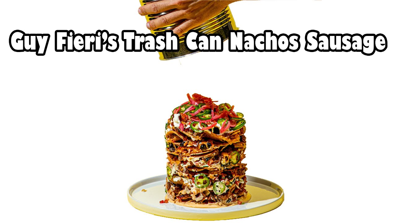 Сосиска «Trash Can Nachos» от Гая Фиери