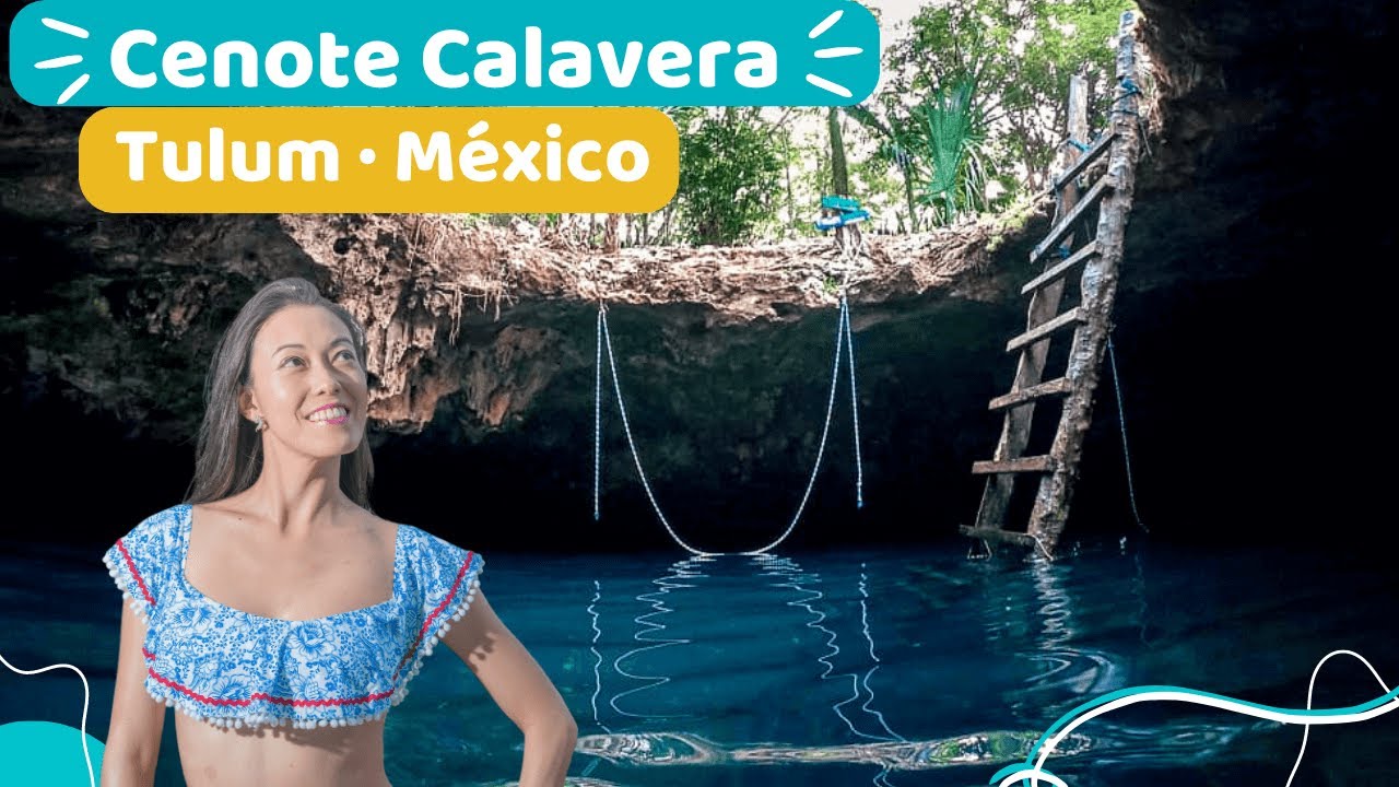 &iquest;Qu&eacute; hacer en TULUM? Cenote La Calavera Mexico