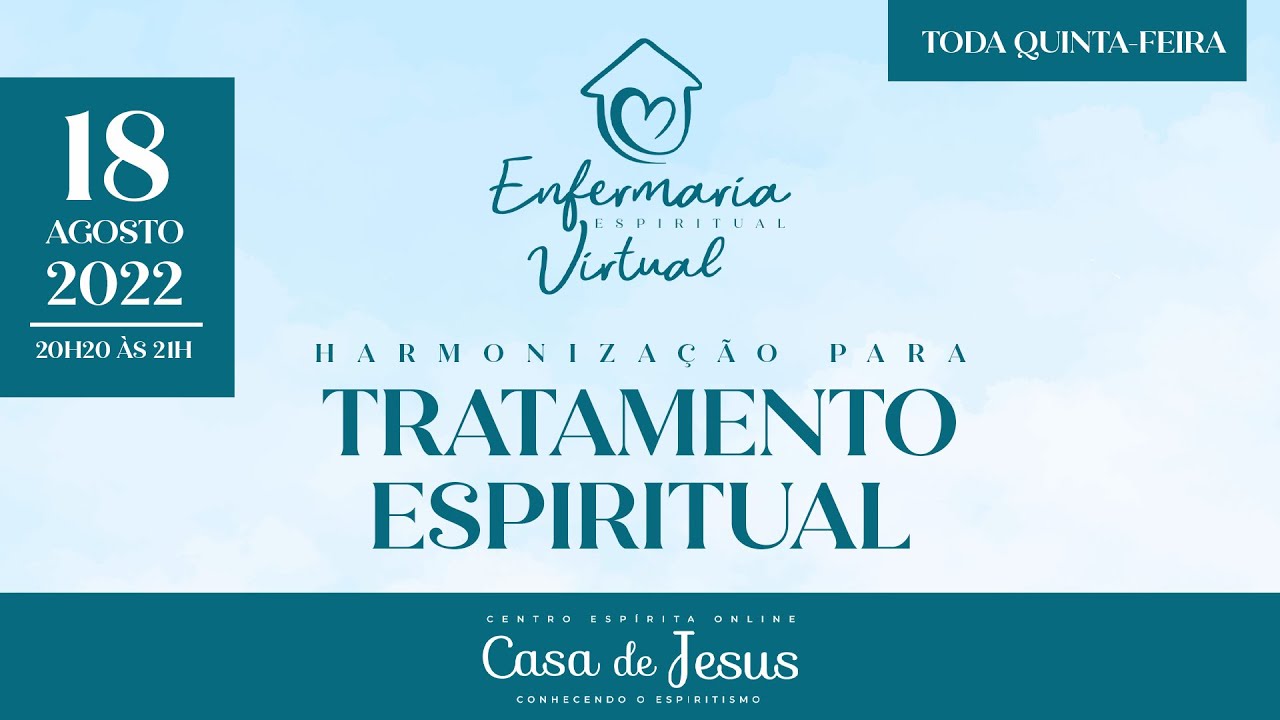 Harmonização para Enfermaria Espiritual Virtual | 18.08.2022