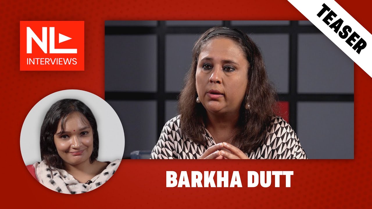 Barkha Dutt on NDTV&rsquo;s takeover by Adani and the state of Indian TV news | NL Interview