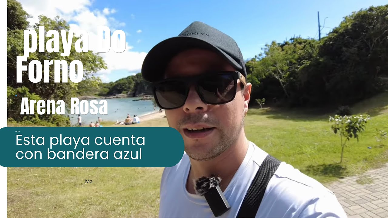 LA PLAYA DE ARÉNA ROSA -MEJOR PLAYA PARA VENIR EN FAMILIA A BUZIOS-PLAYA DO FORNO