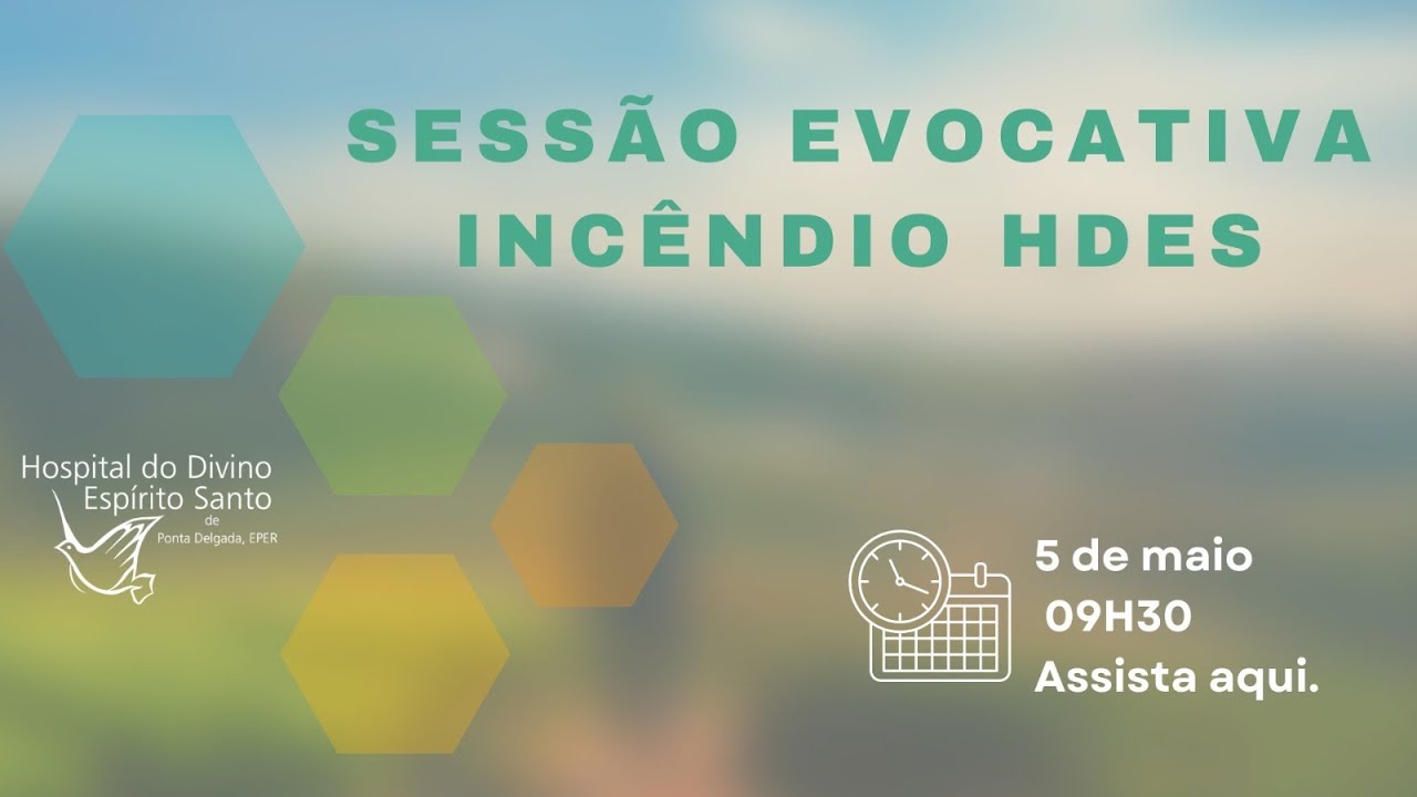 Sessão Evocativa Incêndio HDES