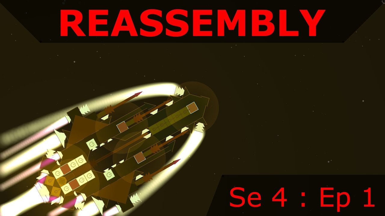 Reassembly - Season 4 : Ep 1 - Fields Expansion