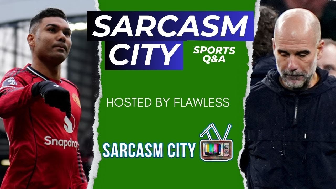 MAN UTD, ARSENAL, LIVERPOOL & CHELSEA ALL WIN, MAN CITY DROP POINTS VS SPURS @SarcasmCityTVExtra