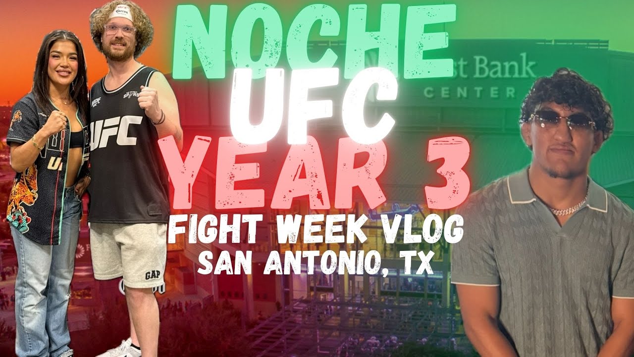 Noche UFC Year 3 Fight Week Vlog | San Antonio, TX. 2025 | Weigh ins, Fighter Meets, & Fights
