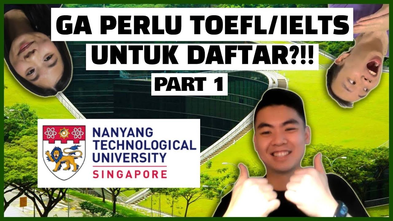 PENDAFTARAN NTU SUDAH BUKA DARI 15 OCT 2021 PART 1 - Pengalaman kuliah di NTU ft Richardson PINTU