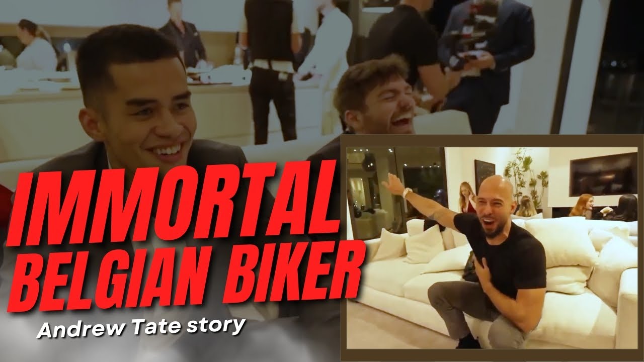Andrew Tate story about the Immortal Belgian biker