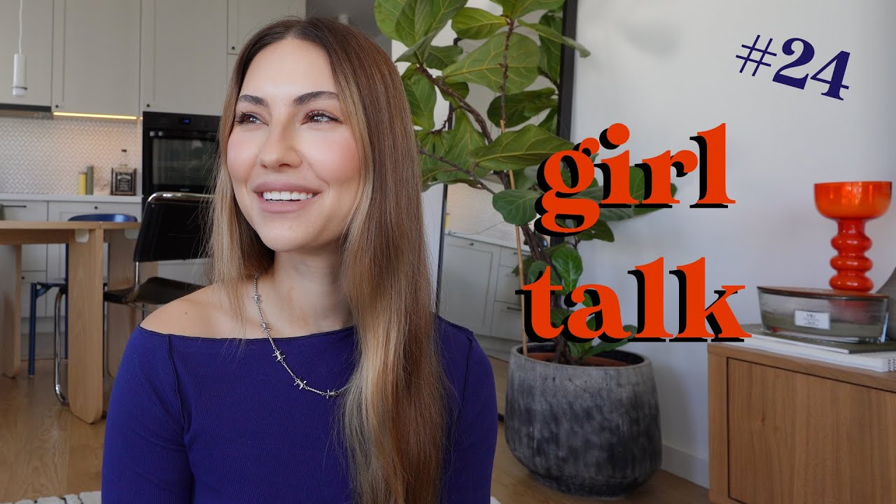 GIRL TALK 24 // problemy w wieloletnim związku / wyb&oacute;r psa / wątpliwości i zaufanie //