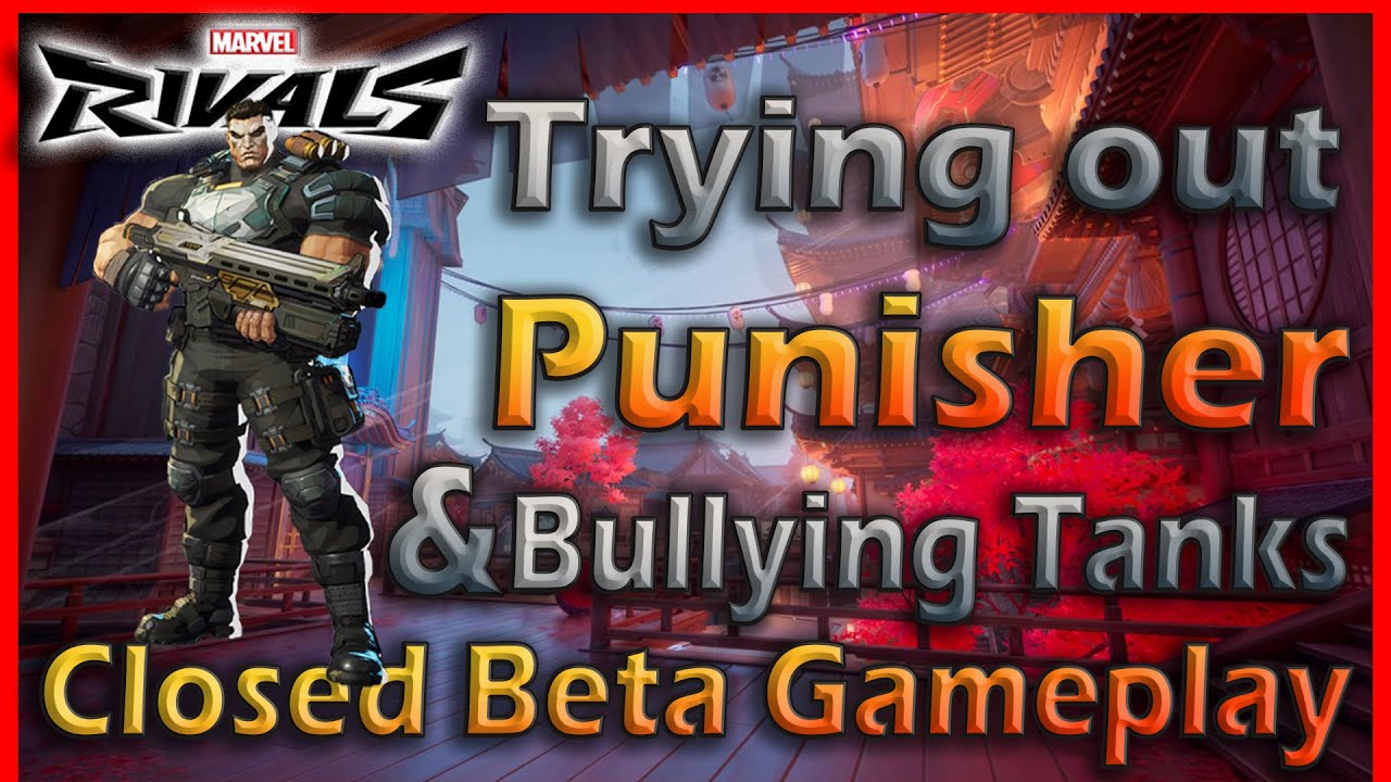 So I tried Punisher in Marvel Rivals Closed Beta...