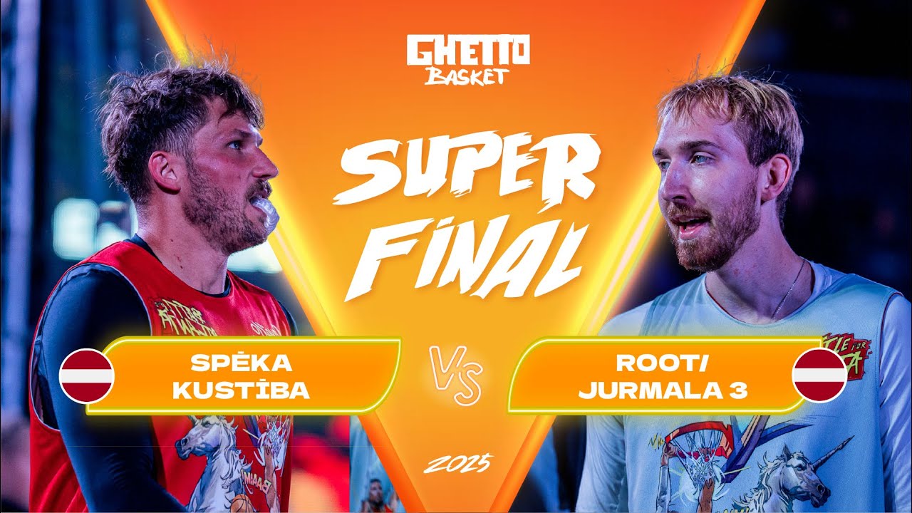 Spēka kustība VS Root Jūrmala 3 (17+ fināls) / Ghetto Basket Superfināls 2025