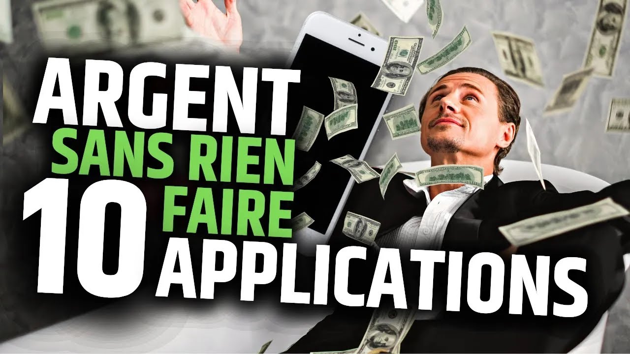 10 Applications pour Gagner de l&rsquo;Argent Sans Rien Faire
